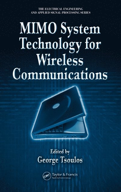 George Tsoulos - MIMO System Technology for Wireless Communications, E-bok