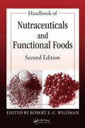 Handbook of Nutraceuticals and Functional Foods, Second Edition