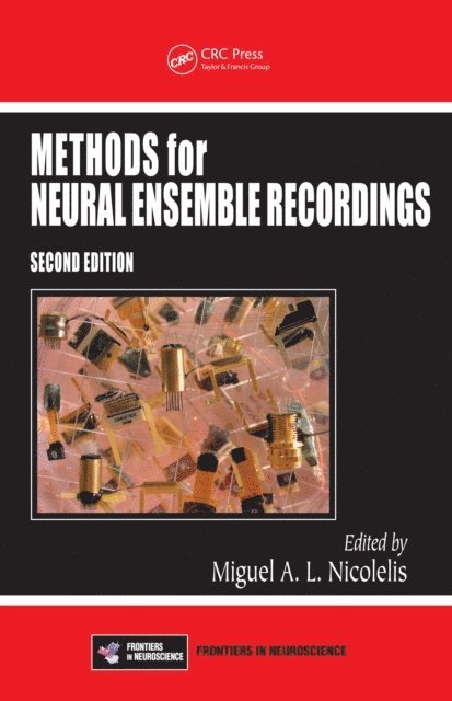 Miguel A. L. Nicolelis - Methods for Neural Ensemble Recordings, E-bok