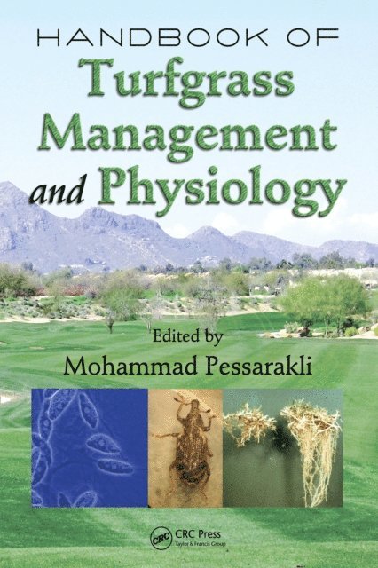 Mohammad Pessarakli - Handbook of Turfgrass Management and Physiology, E-bok