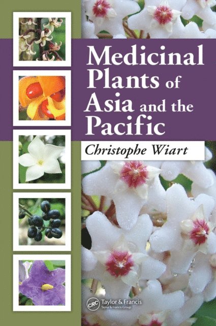 Christophe Wiart - Medicinal Plants of Asia and the Pacific, E-bok