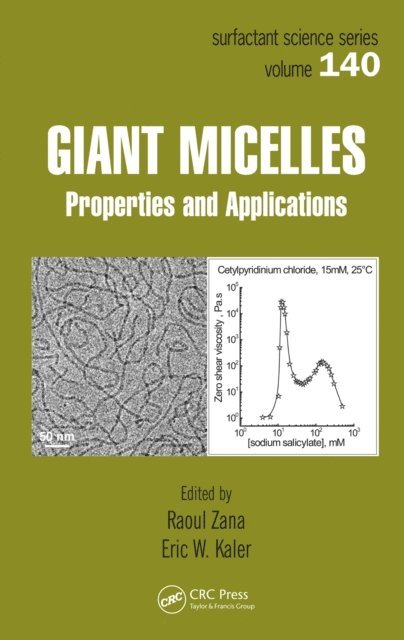 Eric W. Kaler, Raoul Zana - Giant Micelles, E-bok