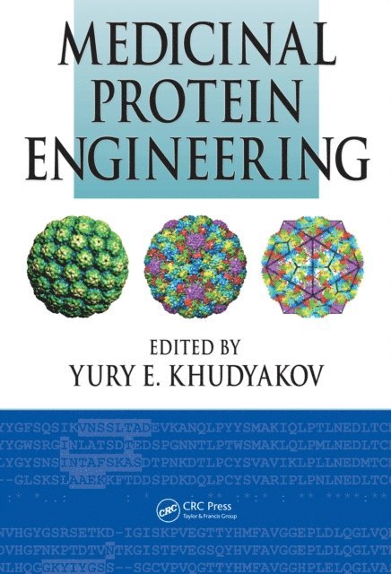 Yury E. Khudyakov - Medicinal Protein Engineering, E-bok