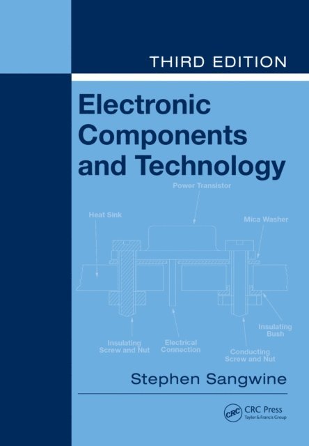 Stephen Sangwine - Electronic Components and Technology, E-bok