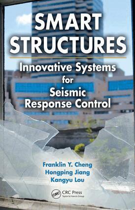 Franklin Y. Cheng, Hongping Jiang, Kangyu Lou - Smart Structures, E-bok