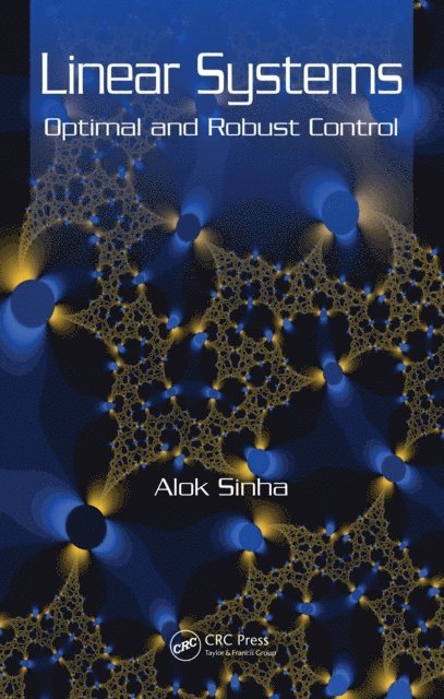 Alok Sinha - Linear Systems, E-bok