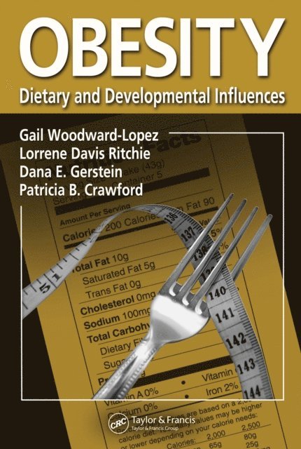 Patricia B. Crawford, Dana E. Gerstein, Lorrene Davis Ritchie, Gail Woodward-Lopez - Obesity, E-bok