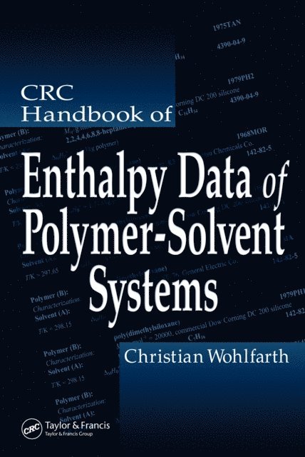 Christian Wohlfarth - CRC Handbook of Enthalpy Data of Polymer-Solvent Systems, E-bok
