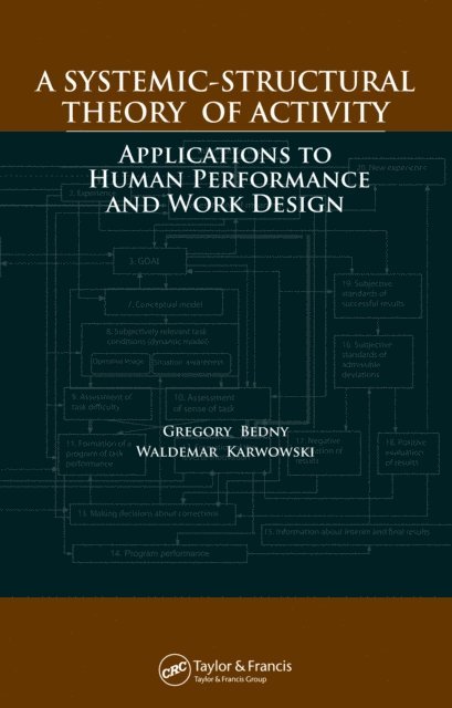 Waldemar Karwowski, Gregory Bedny - Systemic-Structural Theory of Activity, E-bok