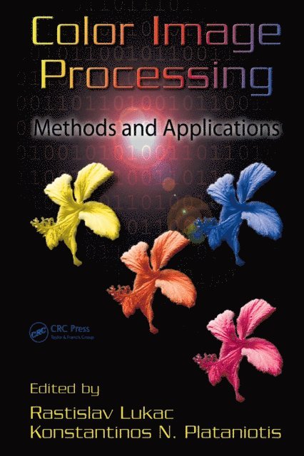 Konstantinos N. Plataniotis, Rastislav Lukac - Color Image Processing, E-bok