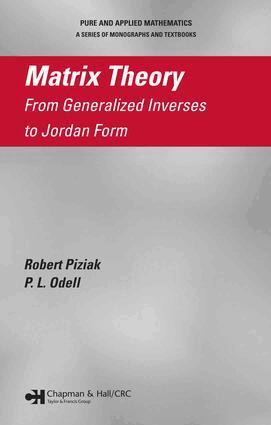 Robert Piziak, P.L. Odell - Matrix Theory, E-bok
