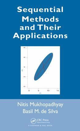 Nitis Mukhopadhyay, Basil M. de Silva - Sequential Methods and Their Applications, E-bok