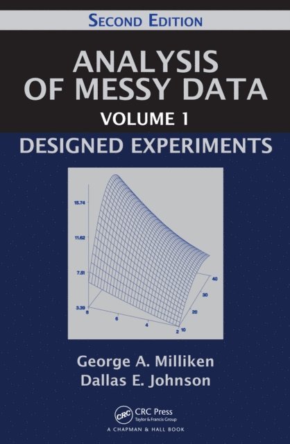 Dallas E. Johnson, George A. Milliken - Analysis of Messy Data Volume 1, E-bok