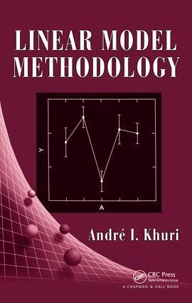 Andre I. Khuri - Linear Model Methodology, E-bok