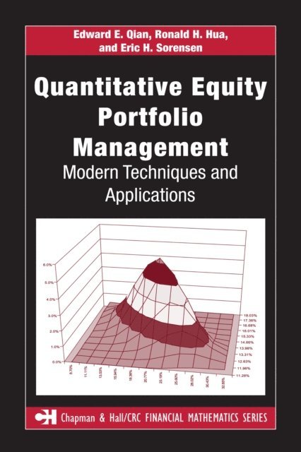 Eric H. Sorensen, Ronald H. Hua, Edward E. Qian - Quantitative Equity Portfolio Management, E-bok