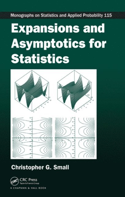 Christopher G. Small - Expansions and Asymptotics for Statistics, E-bok