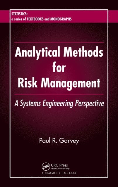 Paul R. Garvey - Analytical Methods for Risk Management, E-bok