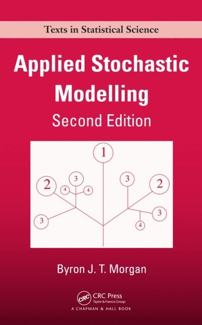 Byron J.T. Morgan - Applied Stochastic Modelling, E-bok
