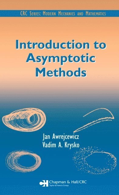 Vadim A. Krysko, David Y. Gao - Introduction to Asymptotic Methods, E-bok
