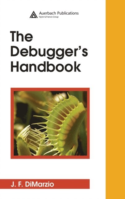 J.F. DiMarzio - Debugger's Handbook, E-bok