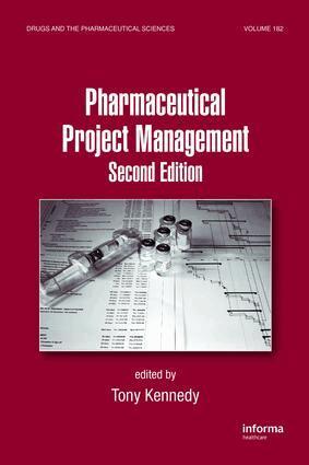 Anthony Kennedy - Pharmaceutical Project Management, E-bok