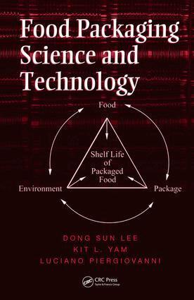 Dong Sun Lee, Kit L. Yam, Luciano Piergiovanni - Food Packaging Science and Technology, E-bok