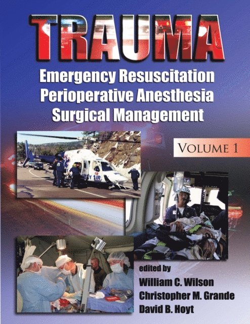 David B. Hoyt, Christopher M. Grande, William C. Wilson - Trauma, E-bok