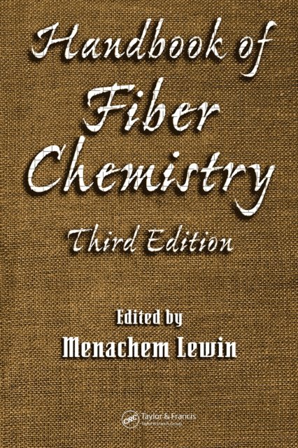 Menachem Lewin - Handbook of Fiber Chemistry, E-bok