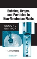 Bubbles, Drops, and Particles in Non-Newtonian Fluids, Second Edition