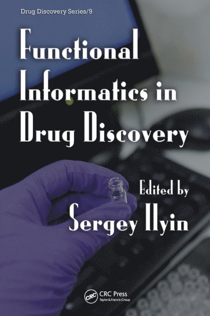 Sergey Ilyin - Functional Informatics in Drug Discovery, E-bok. Tillgänglighet: Lägg i varukorg