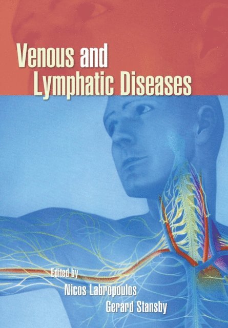 Gerard Stansby, Nicos Labropoulos - Venous and Lymphatic Diseases, E-bok
