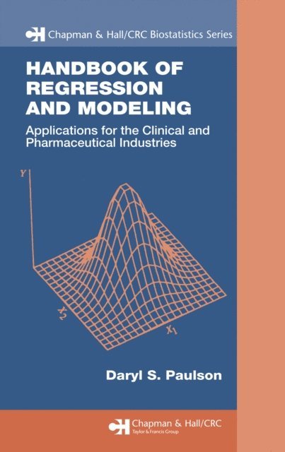Daryl S. Paulson - Handbook of Regression and Modeling, E-bok