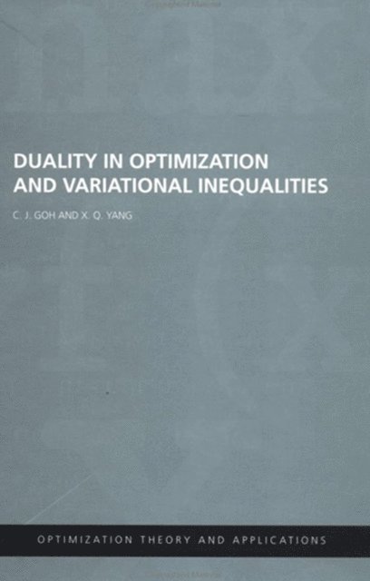 C.j. Goh - Duality in Optimization and Variational Inequalities, E-bok. Tillgänglighet: Lägg i varukorg
