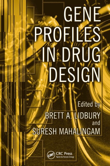 Suresh Mahalingam, Brett A. Lidbury - Gene Profiles in Drug Design, E-bok