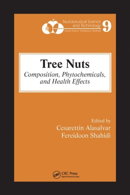 Fereidoon Shahidi, Cesarettin Alasalvar - Tree Nuts, E-bok
