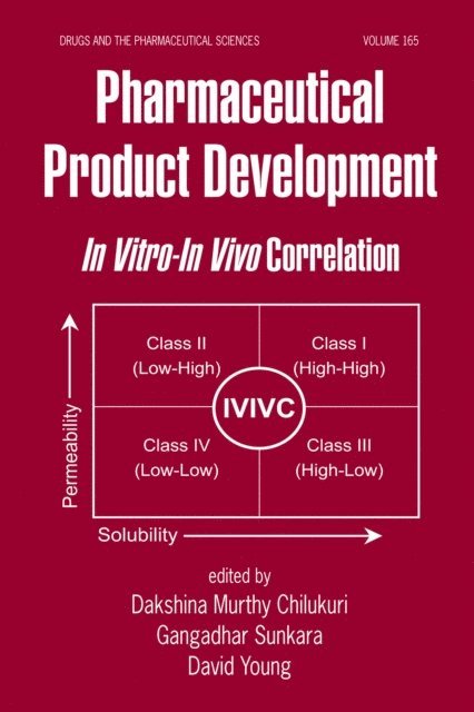 David Young, Gangadhar Sunkara, Chilukuri Dakshina Murthy - Pharmaceutical Product Development, E-bok