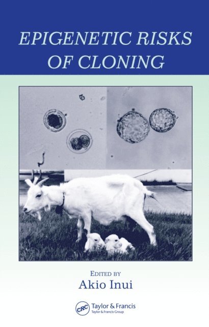 Akio Inui - Epigenetic Risks of Cloning, E-bok