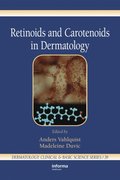 Retinoids and Carotenoids in Dermatology