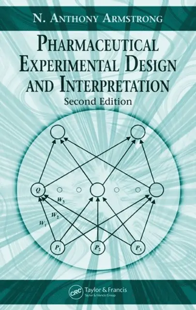 N. Anthony Armstrong - Pharmaceutical Experimental Design and Interpretation, E-bok. Tillgänglighet: Lägg i varukorg