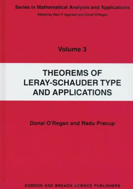 Radu Precup - Theorems of Leray-Schauder Type And Applications, E-bok. Tillgänglighet: Lägg i varukorg