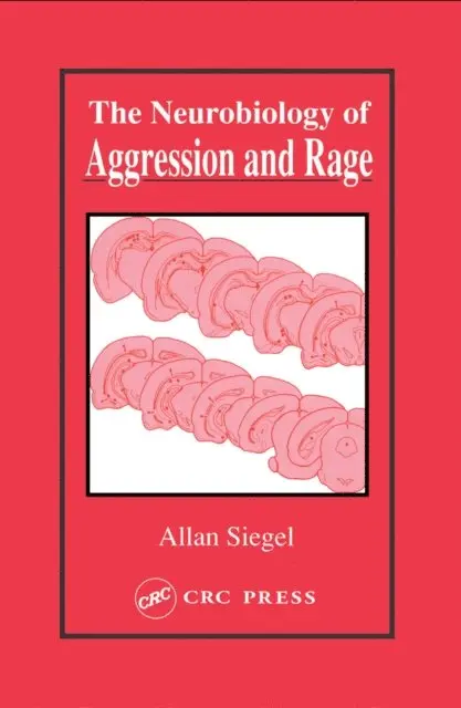 Allan Siegel - Neurobiology of Aggression and Rage, E-bok. Tillgänglighet: Lägg i varukorg