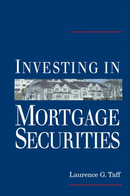 Laurence G. Taff - Investing in Mortgage Securities, E-bok