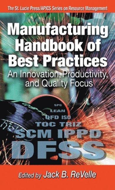 Jack B. ReVelle - Manufacturing Handbook of Best Practices, E-bok