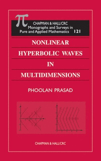 Phoolan Prasad - Nonlinear Hyperbolic Waves in Multidimensions, E-bok