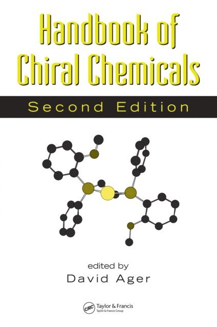 David Ager - Handbook of Chiral Chemicals, E-bok