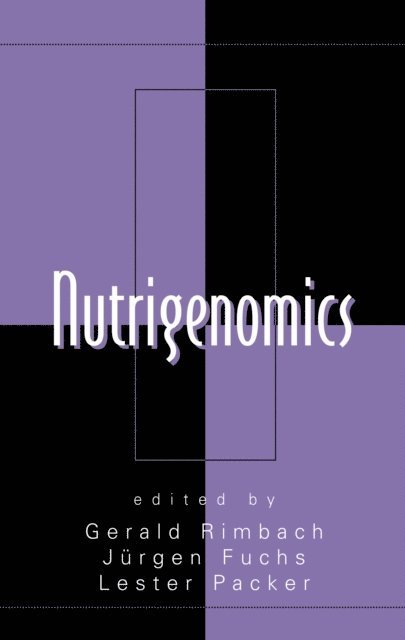 Lester Packer, Jorgen Fuchs, Gerald Rimbach - Nutrigenomics, E-bok