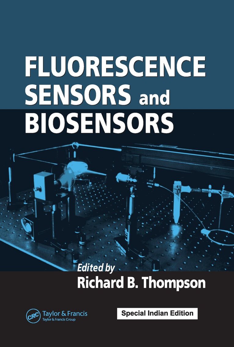 Richard B. Thompson - Fluorescence Sensors and Biosensors, E-bok. Tillgänglighet: Lägg i varukorg