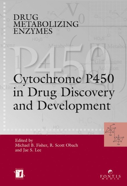 Michael B. Fisher, R. Scott Obach, Jae Lee - Drug Metabolizing Enzymes, E-bok