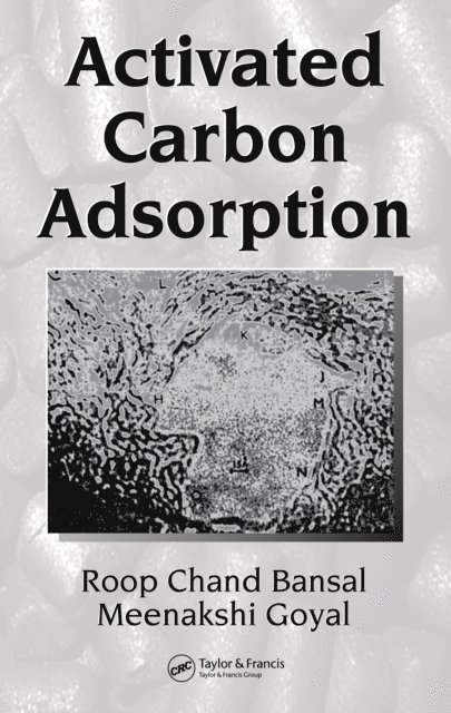 Meenakshi Goyal, Roop Chand Bansal - Activated Carbon Adsorption, E-bok