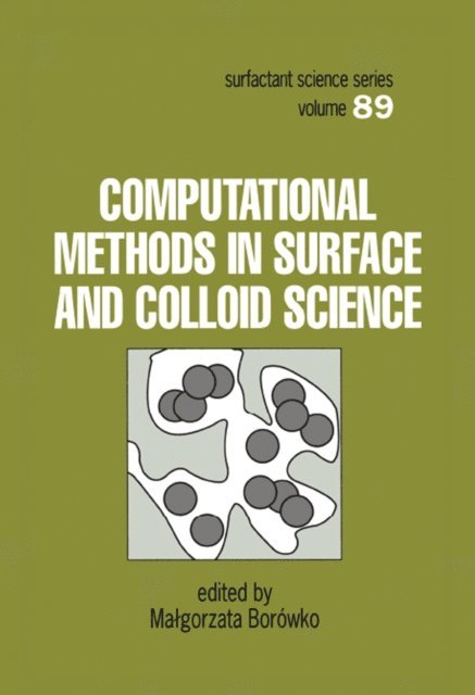 Malgorzata Borowko - Computational Methods in Surface and Colloid Science, E-bok. Tillgänglighet: Lägg i varukorg